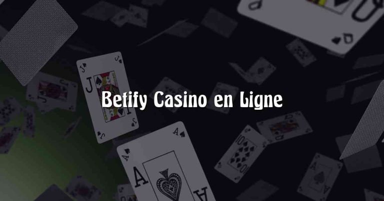 Betify Casino en Ligne