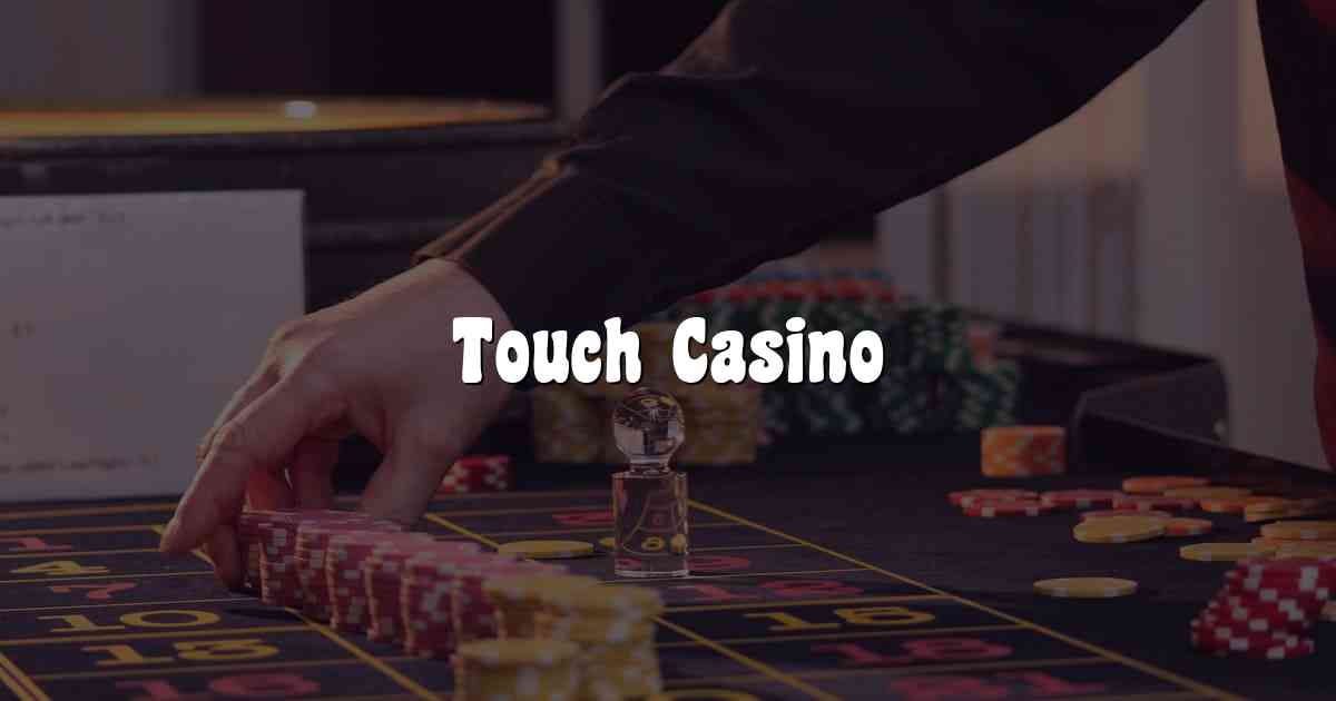 Touch Casino